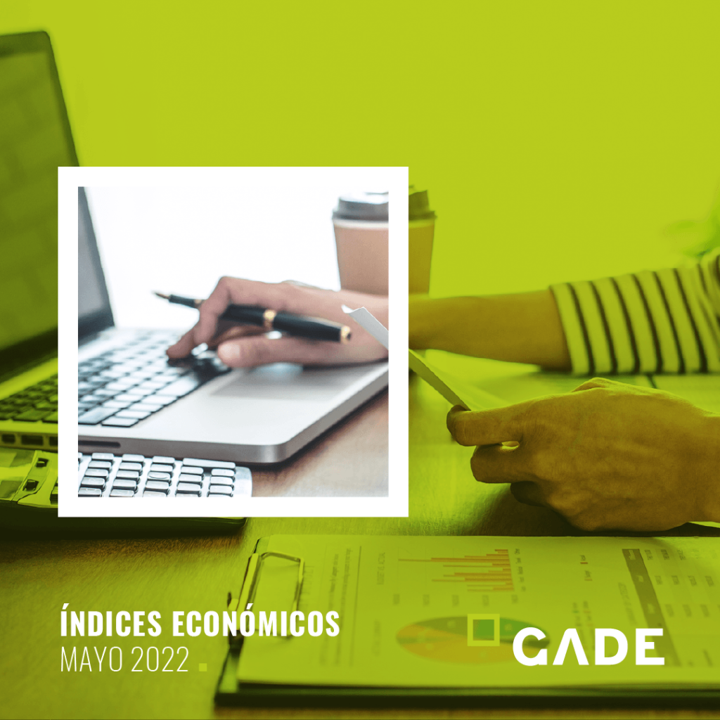Índices económicos mayo 2022