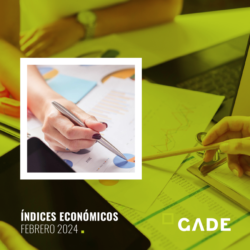 Índices económicos de interés – FEBRERO 2024