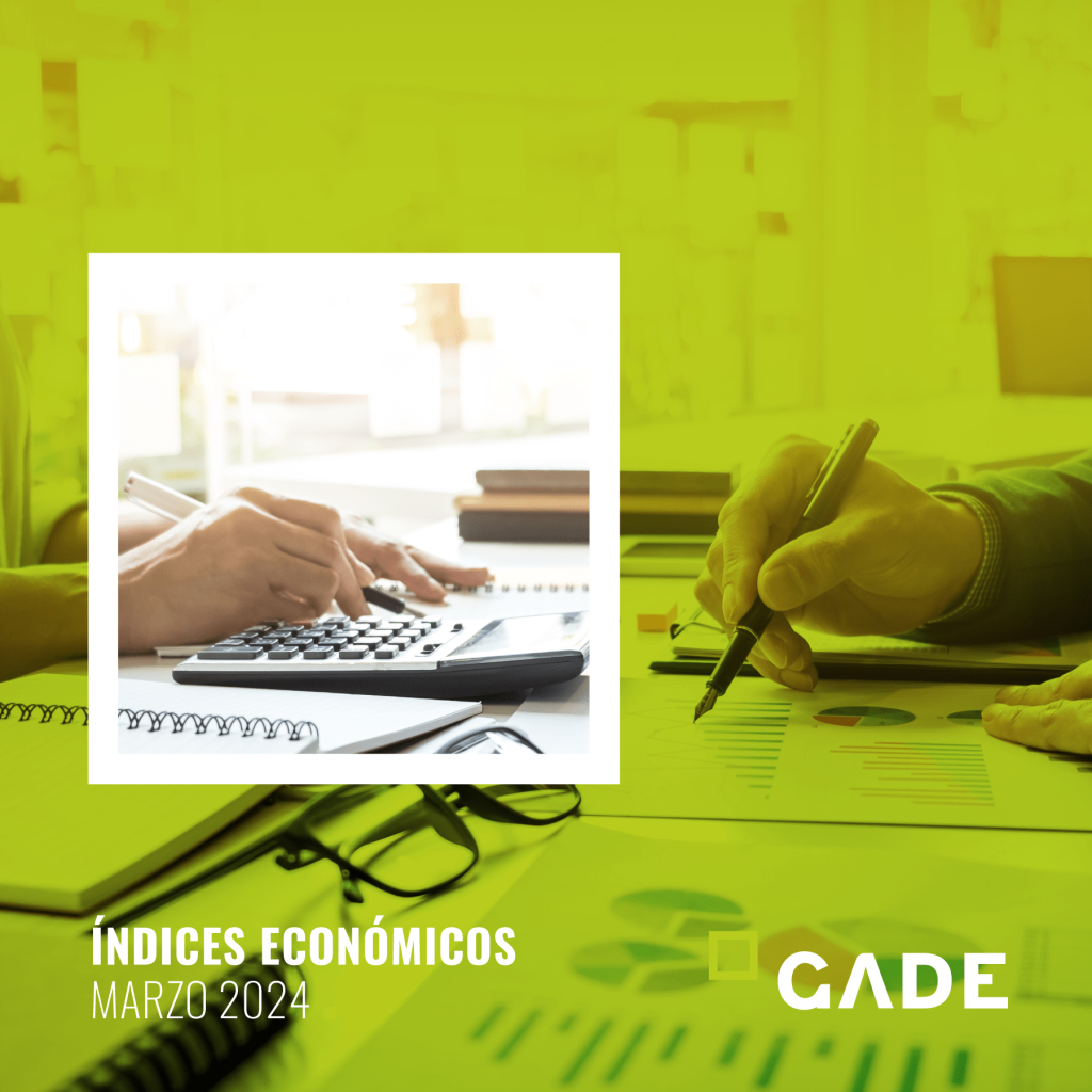 Índices económicos de interés – MARZO 2024