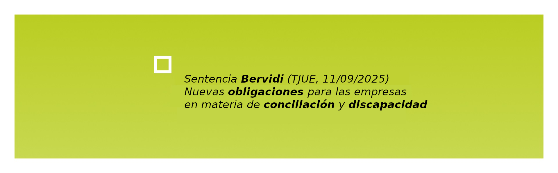 Sentencia Bervidi: Nuevas obligaciones para las empresas en materia de conciliación y discapacidad